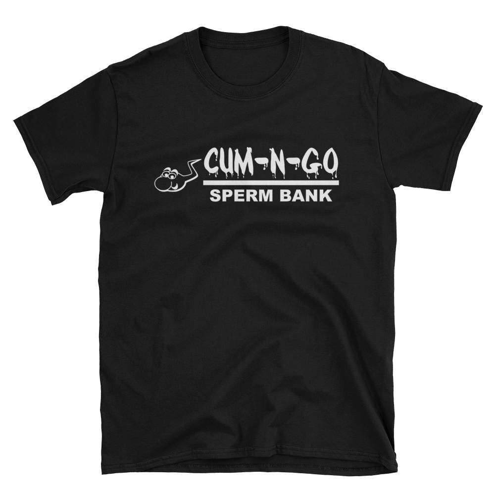 Cum-n-Go Sperm Bank T-shirt