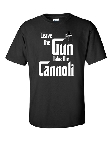 Godfather Leave the Gun Take the Cannoli T-shirt