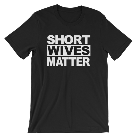 Short Wives Matter T-shirt -- Black
