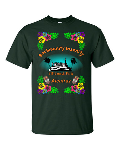 Bachmanity Insanity T-shirt from Silicon Valley -- Forest Green