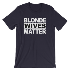 Blonde Wives Matter T-shirt -- navy